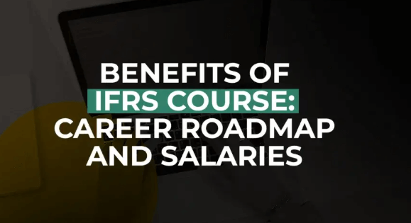 Build Your Fabulous Career with IFRS Course